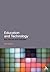 Education and Technology: Key Issues and Debates