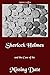 Sherlock Holmes and the Case of the Missing Date by Adam Gaffen