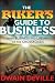 The Biker's Guide to Business by Dwain M. DeVille The Biker's Guide to Business by Dwain M. DeVille