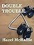 Double Trouble