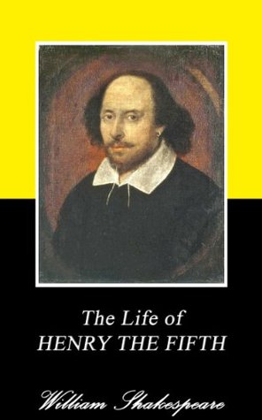 The Life of Henry the Fifth