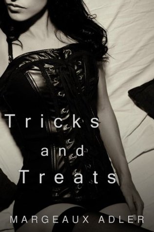 Tricks and Treats (BDSM Domination Erotica)
