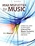 Max/Msp/Jitter for Music: A Practical Guide to Developing Interactive Music Systems for Education and More