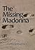 The Missing Madonna