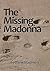 The Missing Madonna