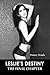 Leslie's Destiny - The Fina...