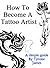 How To Become A Tattoo Artist