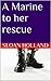 A Marine to her rescue