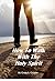How To Walk With The Holy Spirit by Craig  Cooper