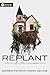 Replant: How a Dying Church...