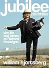 Jubilee Hitchhiker: The Life and Times of Richard Brautigan Book cover for Jubilee Hitchhiker: The Life and Times of Richard Brautigan
