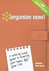 Organize Now!: A ...