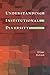 Understanding Institutional Diversity
