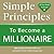 Simple Principles to Become a Millionaire