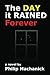 The Day it Rained Forever by Philip Machanick