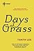 Days of Grass