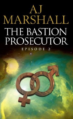 The Bastion Prosecutor: Episode 2 (Kalahari #3)