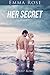 Her Secret, Book #1 (An Adult Romance)