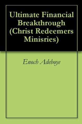 Ultimate Financial Breakthrough (Christ Redeemers Minisries)