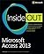 Microsoft Access 2013 Inside Out