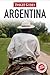 Insight Guides: Argentina
