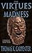 The Virtues of Madness (Alexandrian Saga)