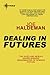 Dealing in Futures