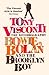 Tony Visconti: The Autobiography: Bowie, Bolan and the Brooklyn Boy. A nostalgic journey through the golden age of British pop and rock music