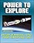 Power To Explore: History o...