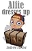 Alfie Dresses Up by Andrew Forster