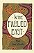 In the Fabled East: A Novel