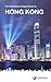The InterNations Expat Guide to Hong Kong by InterNations Editorial Office