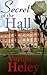 Secret of the Hall by Veronica Heley