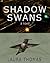 Shadow Swans