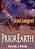 PriorEarth Book Four (The PriorEarth Series)