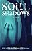 Soul Shadows