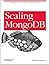 Scaling MongoDB: Sharding, Cluster Setup, and Administration