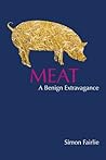 Meat: A Benign Extravagance Book cover for Meat: A Benign Extravagance