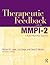 Therapeutic Feedback with the MMPI-2 by Richard W. Levak
