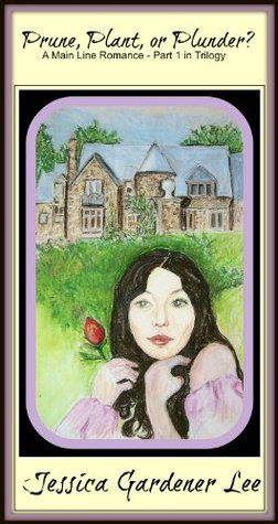 Prune, Plant, or Plunder? (Kindle Edition)