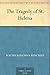 The Tragedy of St. Helena by Walter Runciman
