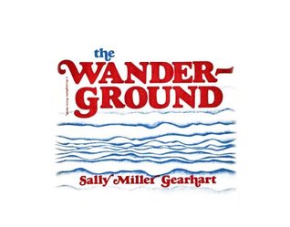 The Wanderground by Sally Miller Gearhart