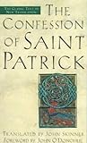 Book cover for The Confession of Saint Patrick: The Classic Text in New Translation