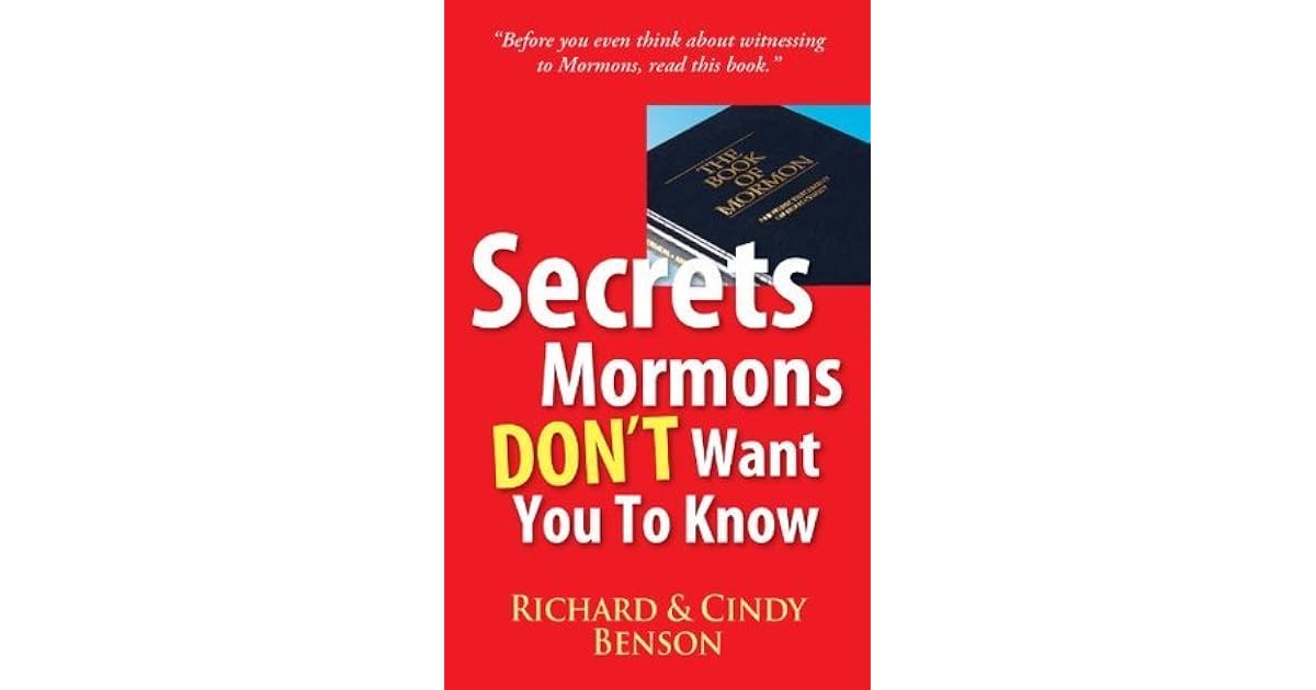 Secrets Mormons Don't Want You to Know by Richard Benson(00)