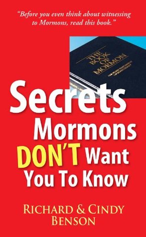 Secrets Mormons Don't Want You To Know (Kindle Edition)