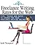 Freelance Writing Rates for...