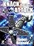 Knack' Attack (The Human-Knacker War Book 2)