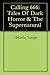 Calling 666: Tales Of Dark Horror & The Supernatural