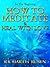 IN THE BEGINNING How to Meditate and Heal With Love Beginner ... by Richard Crown