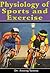 Physiology of Sports and Exercise